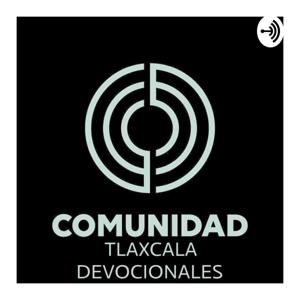 Comunidad Tlaxcala Devocionales