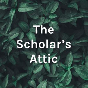 The Scholar's Attic