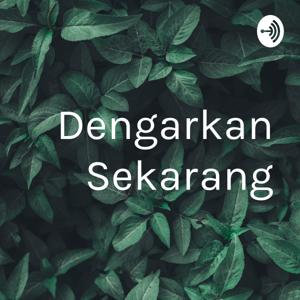 Dengarkan Sekarang