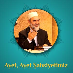 Ayet Ayet Şahsiyetimiz (Video) | Nureddin Yıldız