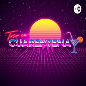 Trío en cuarentena