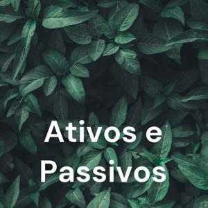 Ativos e Passivos