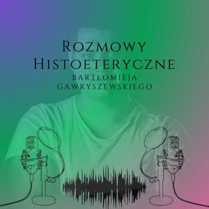 Rozmowy Histoeteryczne