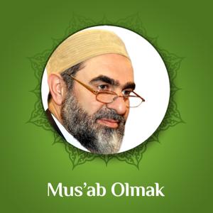 Mus'ab Olmak (Video) | Nureddin Yıldız