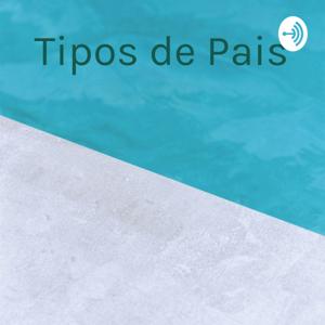 Tipos de Pais - Repetitivo