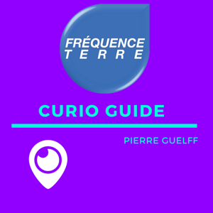 Curio Guide • Fréquence Terre