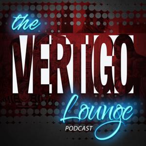 The Vertigo Lounge Podcast