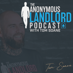 The Anonymous Landlord Podcast by theanonymouslandlord