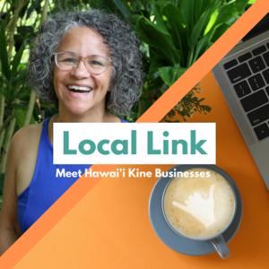 Local Link: Meet Hawai'i Kine Businesses