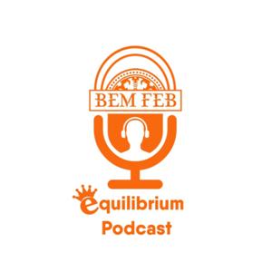 Equilibrium Podcast