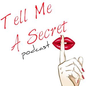 Tell Me A Secret