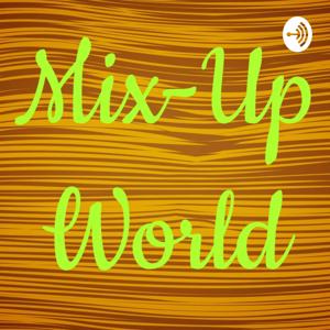 Mix-Up World