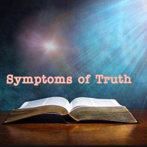 The Symptoms of Truth