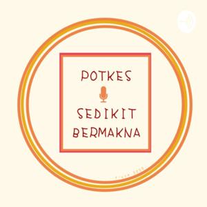 Sedikit Bermakna's Podcast