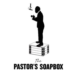 The Pastor's Soapbox