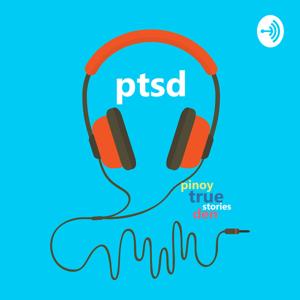 PTSD - Pinoy True Stories Den