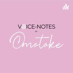 Voice-Notes by Omotoke