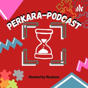 Perkara Podcast - by Rustam