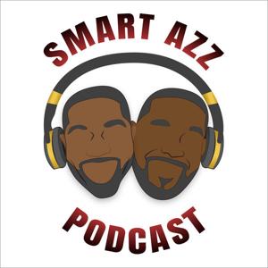 Smart Azz Podcast