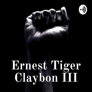 Ernest Tiger Claybon III