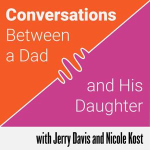 Conversations Between a Dad and His Daughter