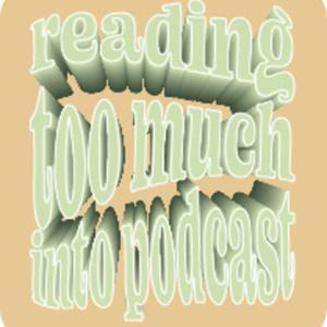 Reading Too Much Into