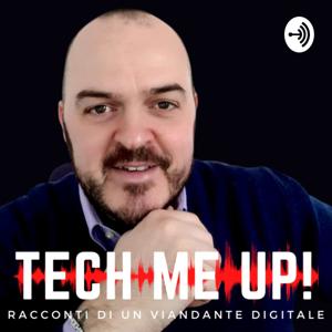 Tech Me Up - Diario di un viandante digitale