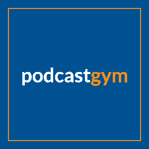 Podcast Gym