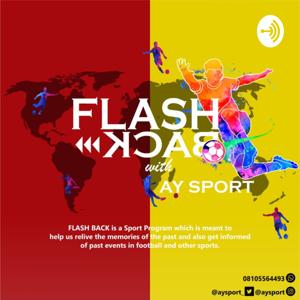 FLASH BACK with AySport