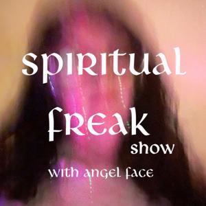 Spiritual Freak Show