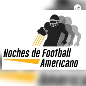 Noches de Football Americano