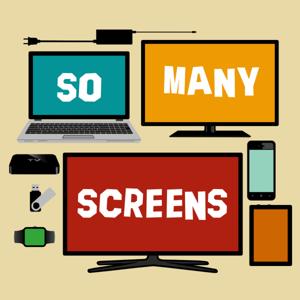 So Many Screens by Washed Media