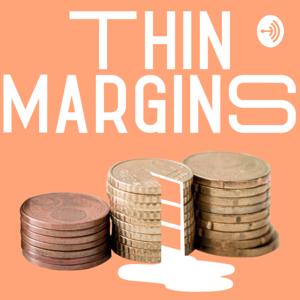 Thin Margins