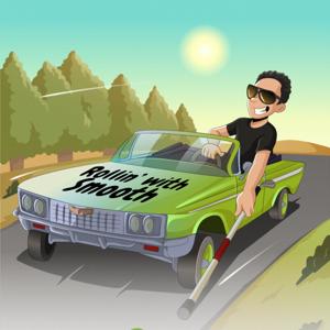 Rollin with Smooth