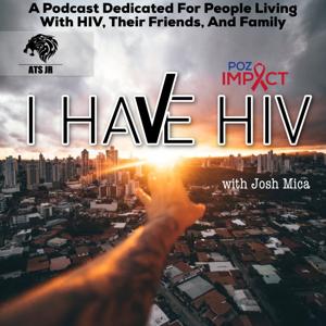 I Have HIV by Antonio T Smith Jr