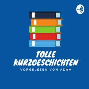 Tolle Kurzgeschichten by Adam Dampc