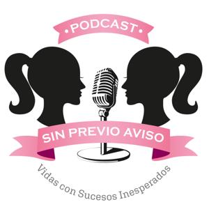 Sin Previo Aviso/ Historias de Vida con Sucesos Inesperados