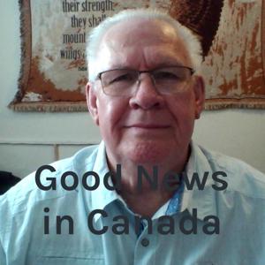 Good News in Canada