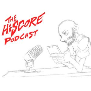 The Hi-Score Podcast