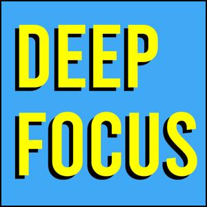 Deep Focus