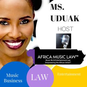 The Africa Music Law™ Show | Music Business & Entertainment Law