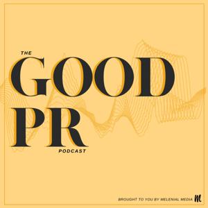 The Good PR Podcast