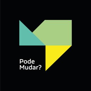 Pode mudar?