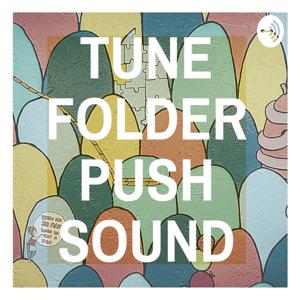 tunefolderpushsound