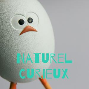 Naturel Curieux