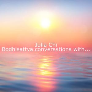 Bodhisattva Conversations with...