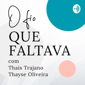 O Fio Que Faltava