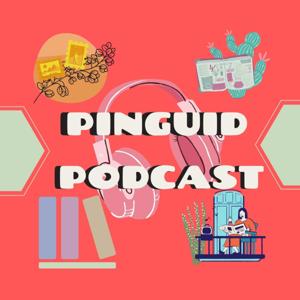 Pinguid Podcast