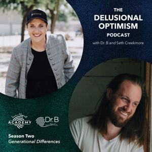 Delusional Optimism with Dr. B