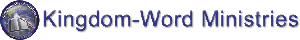 Kingdom-Word Ministries - Audio Messages
